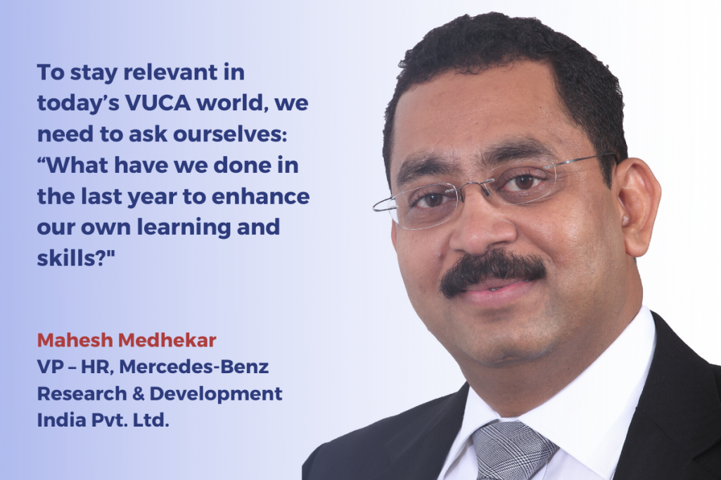 Mahesh Medhekar, VP - HR, Mercedes-Benz Research & Development India Pvt. Ltd