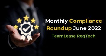 monthly-compliance-roundup-june-2022-teamlease-regtech