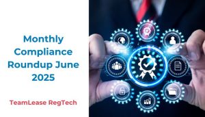 Monthly-compliance-roundup-june-2025